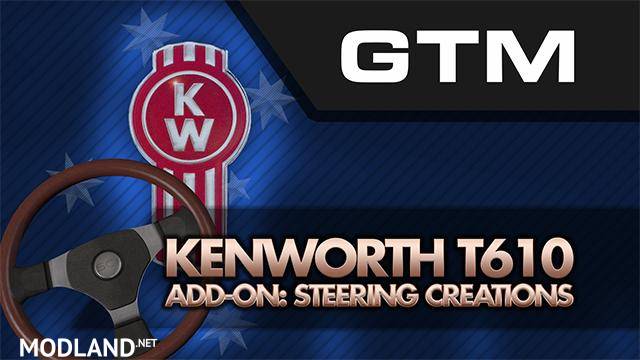 Kenworth T610 Addon: Steering Wheel Creations