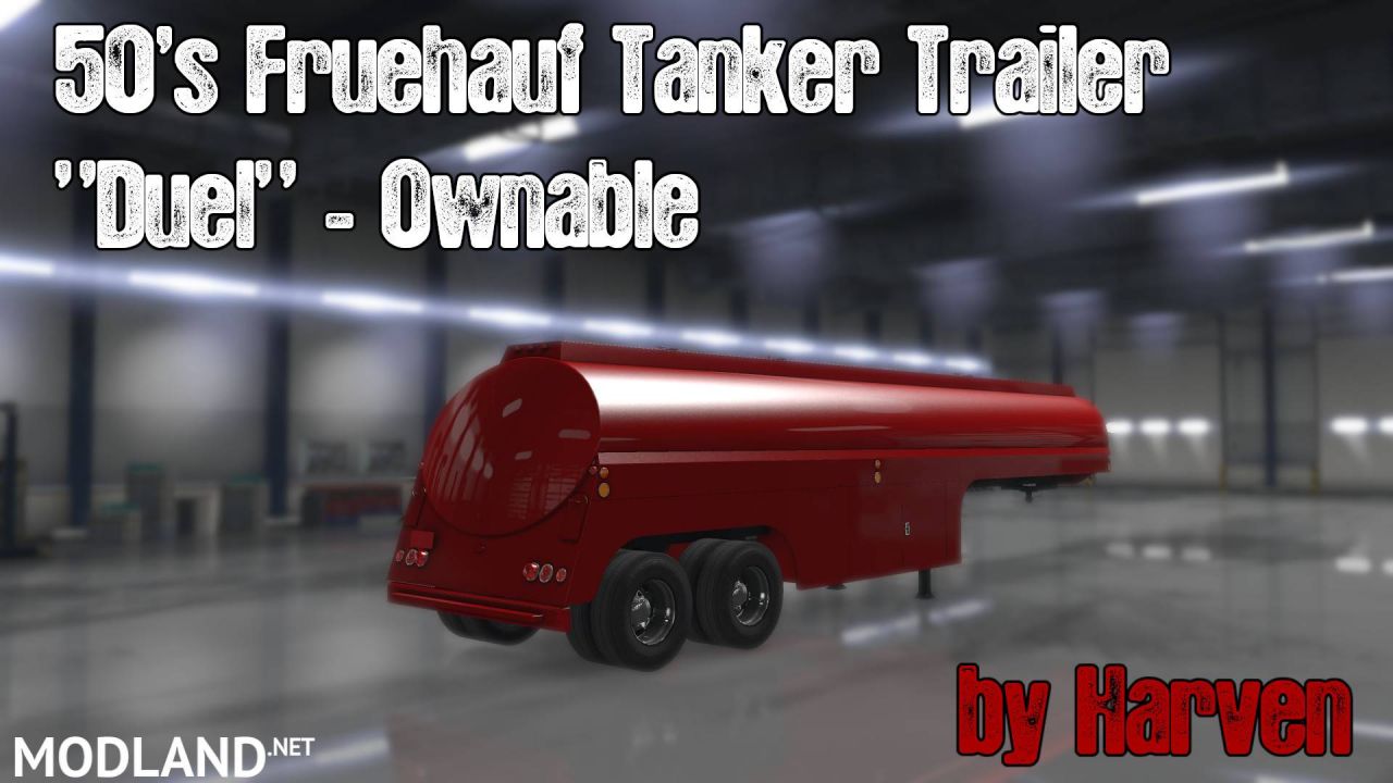 Ownable 50's Fruehauf Tanker Trailer - "Duel" v1.0 [1.32.x-1.33.x]