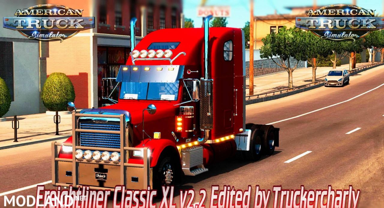 Freightliner Classic XL v 2.2 Edited by Truckercharly
