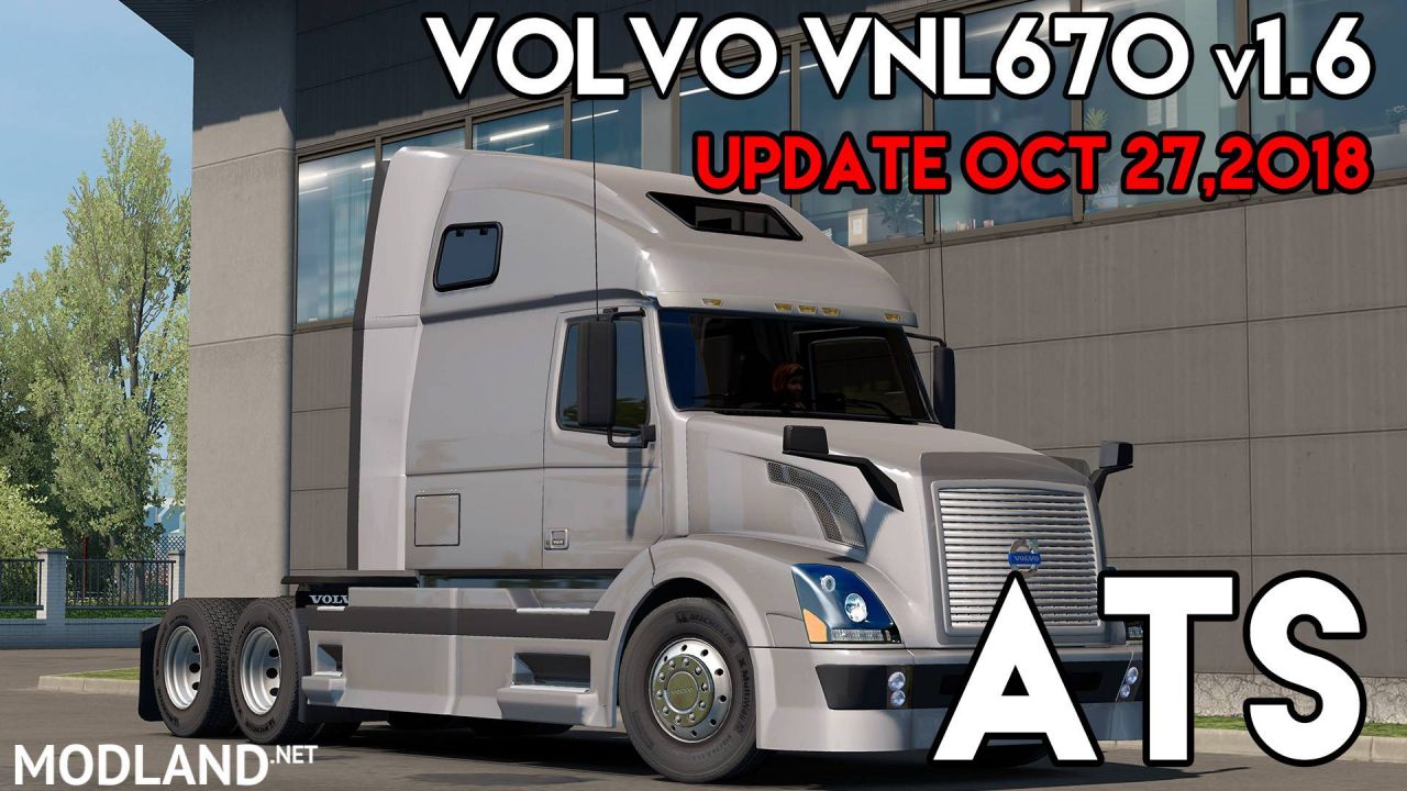 VOLVO VNL670 V1.6 by ARADETH for ATS (Official Update)