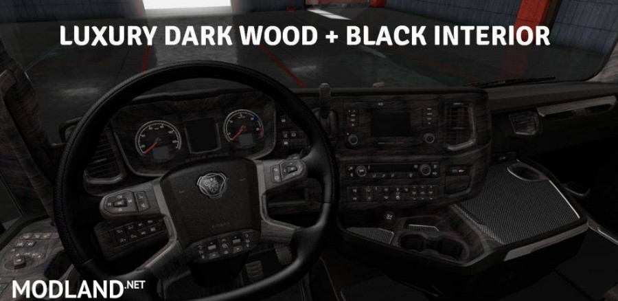 Luxury Wood + Black Interior for Scania S & R 2016