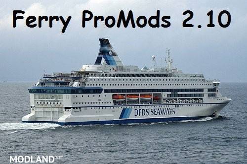Ferry ProMods V 2.10 - ETS 2