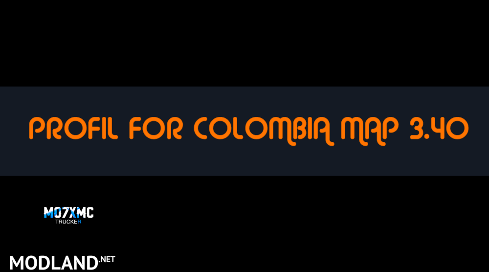 Profil For Colombia Map 3.40 ets2 1.31