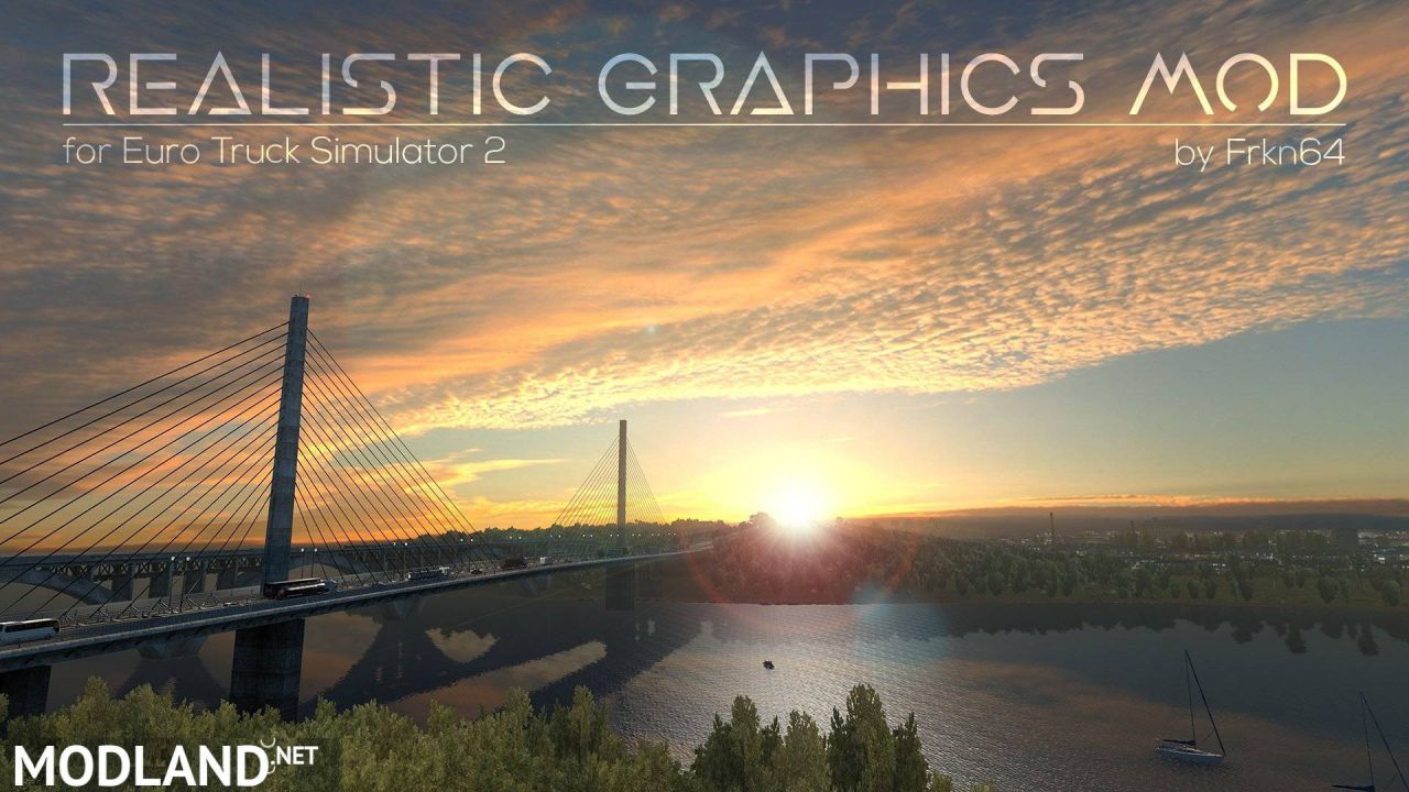 Realistic Graphics Mod v 2.2.0 [by Frkn64]