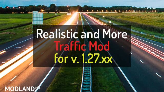 REALISTIC AND MORE TRAFFIC MOD 1.27.x