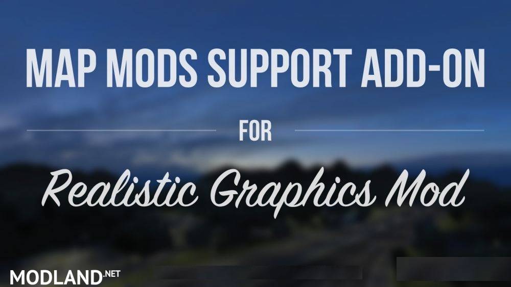 Map Mods Support Add-on v1.1 for Realistic Graphics Mod