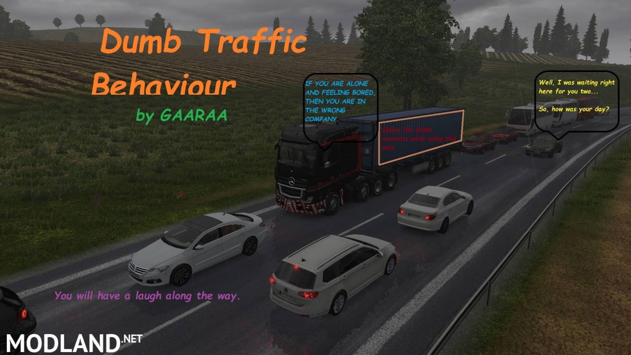 Dumb Traffic Behaviour by GAARAA