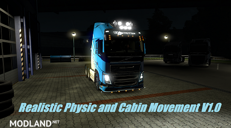 Realistic Physic and Cabin Movement