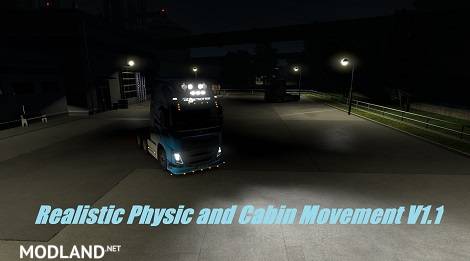 Realistic Physic and Cabin Movement