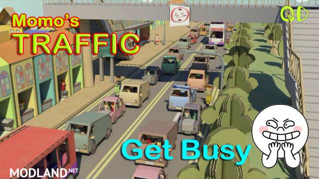 Momoâ€™s Traffic â€“ Get Busy