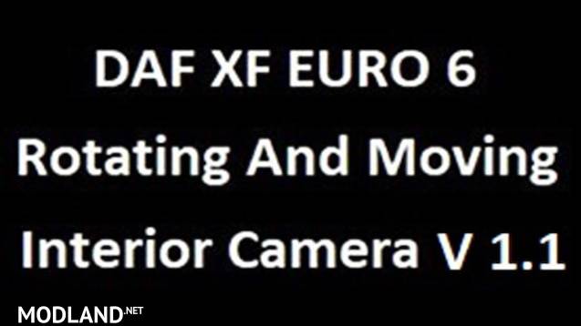 DAF XF Euro 6 rotating and moving interior camera