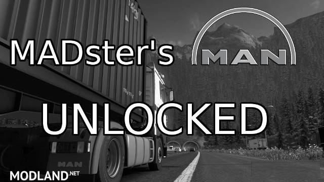 Everything Unlocked for MADster’s MAN Trucks