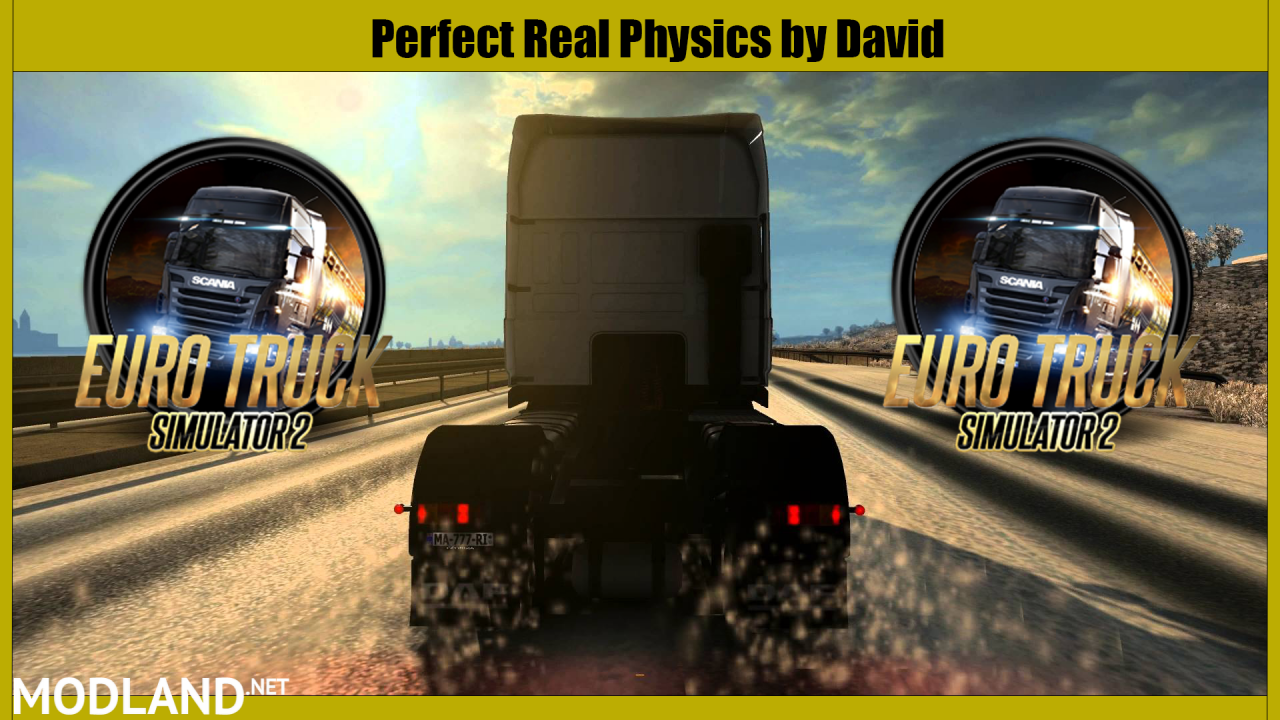 Perfect Real Physics for all trucks by David