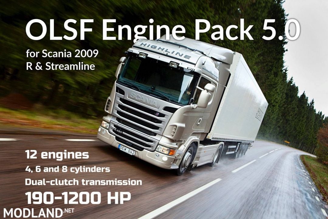 OLSF Engine Pack 5.0 for Scania R and Streamline 2009/2012 - 1.30.x