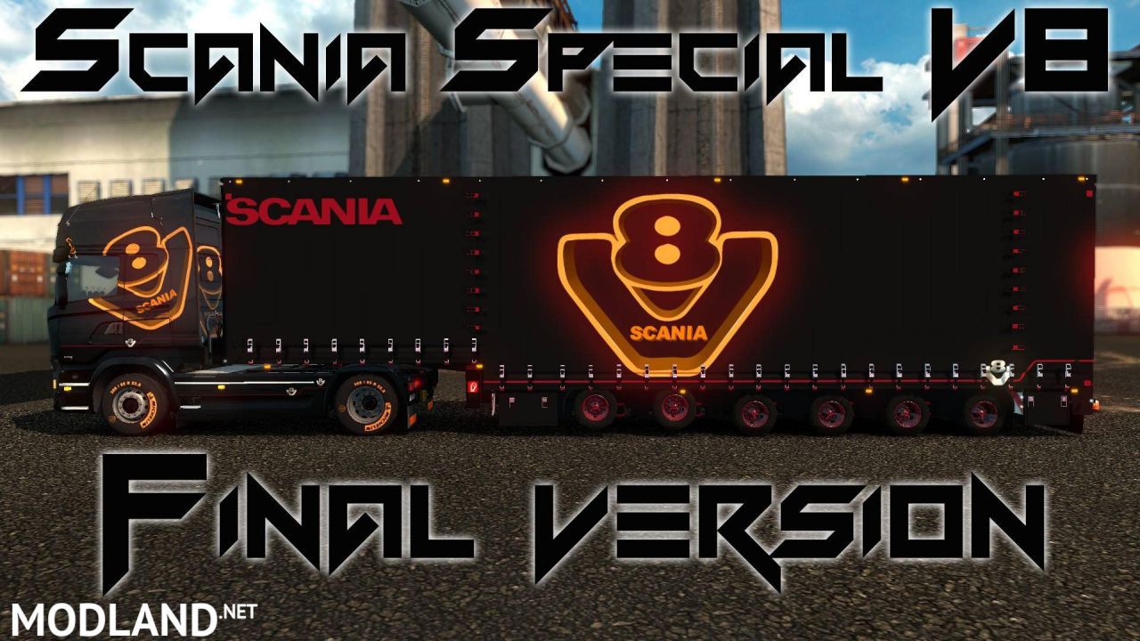 Scania Special V8 Pack v 3.0 Final Version (FIX Other Bugs)
