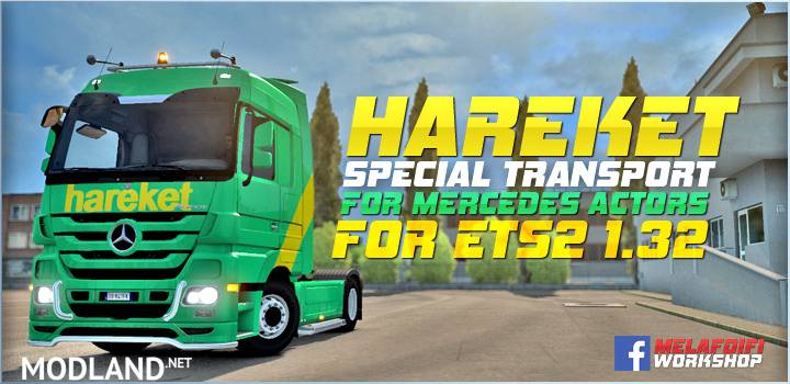 Skin Hareket Special Transport For ETS2 1.32