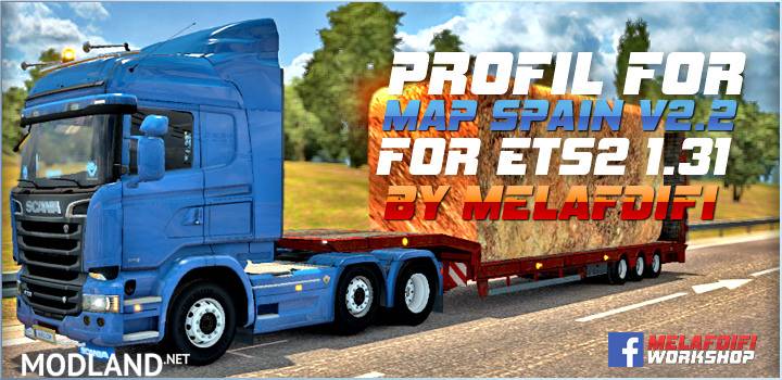 Profil For Map Spain v2.2 For ETS2 1.31