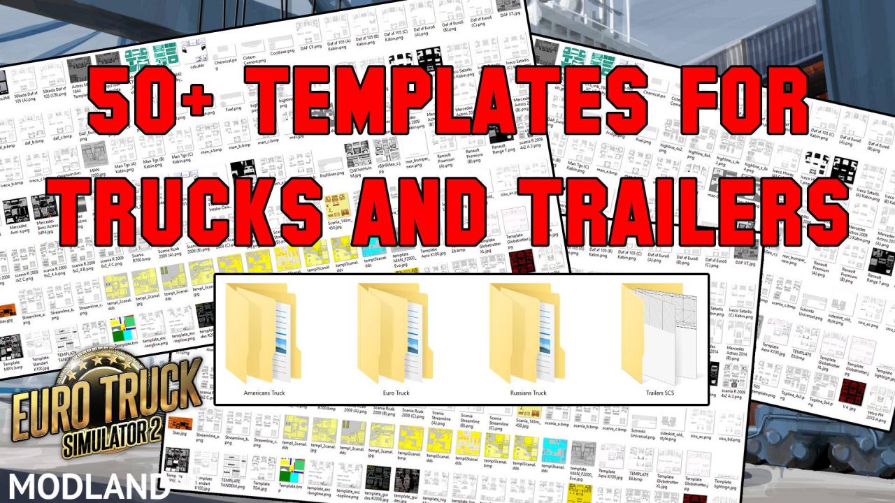 Collection Pack of over 50 template for all Trucks + SCS Trailers