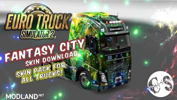 Fantasy City Skin Pack for All Trucks + Volvo Ohaha