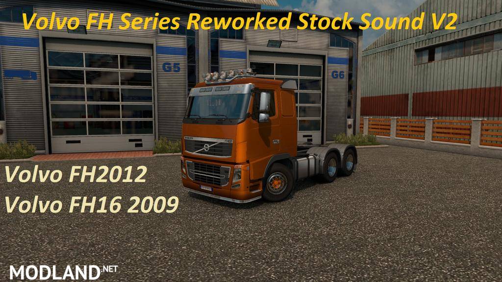 Reworked Stock Sound v2 for Volvo FH 2012, FH16 2009