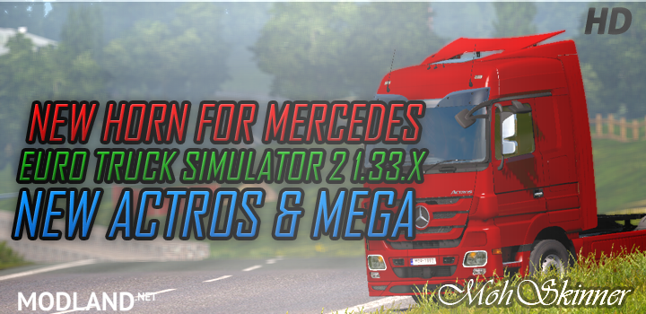 Horn â€“ Mercedes Actros & Mega - ETS2 1.33.x