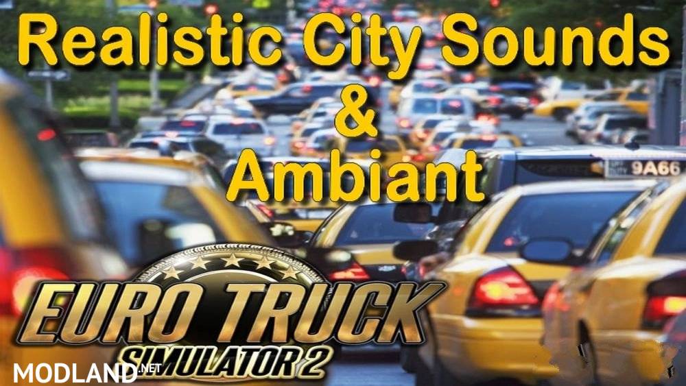 Realistic City Ambient & Sounds