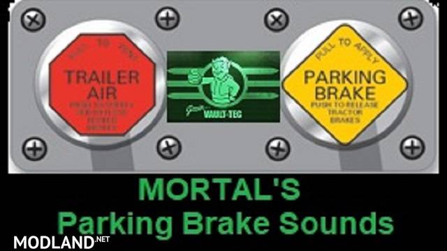 MORTAL'S Parking Brake Sounds v 1.0 ATS & ETS2
