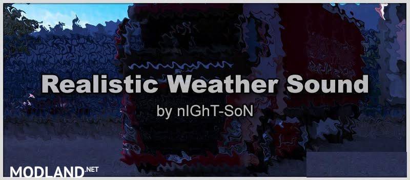 Realistic Weather Sound v1.7.7 (by nIGhT-SoN)