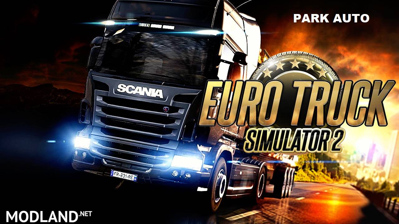 Euro Truck Park 1.34 - ETS 2