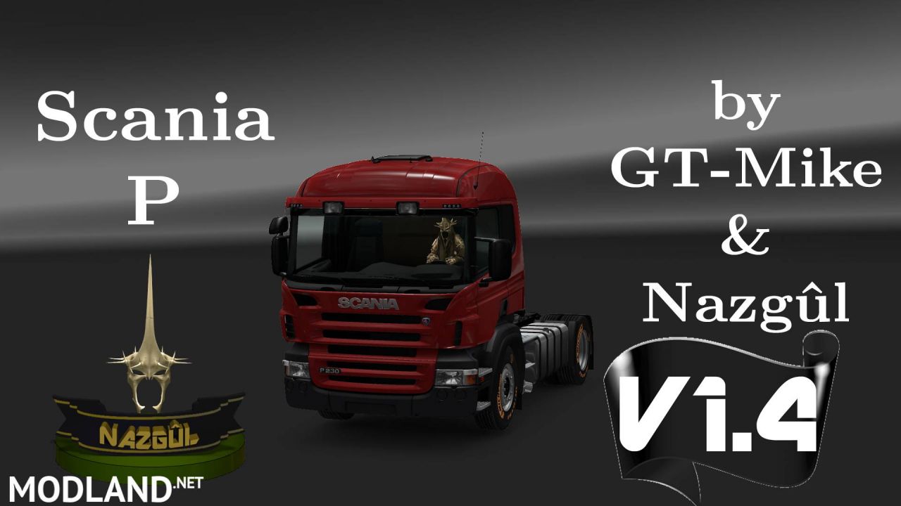 Scania P Modifications V1.4 for ETS2 version 1.27 by GT-Mike and Nazgûl