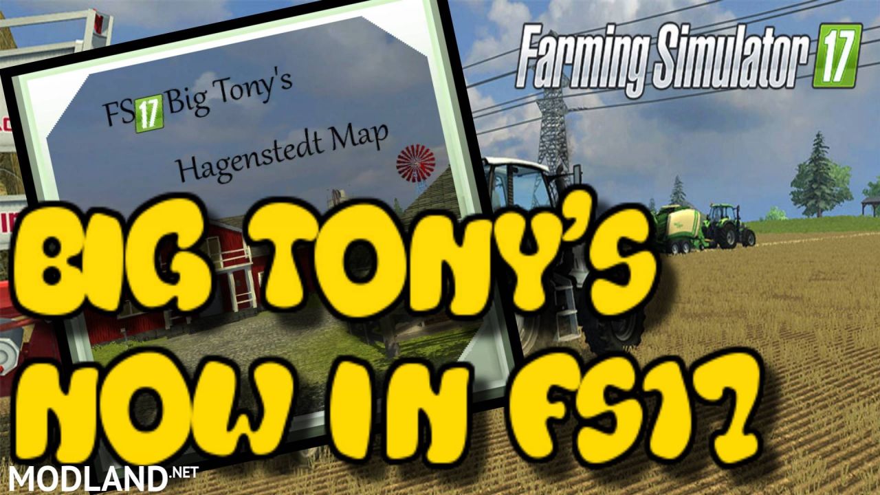 Big Tony's Map For FS17