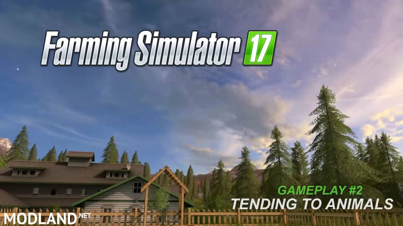 Farming Simulator 2017 Gameplay 2: Tending to Animals