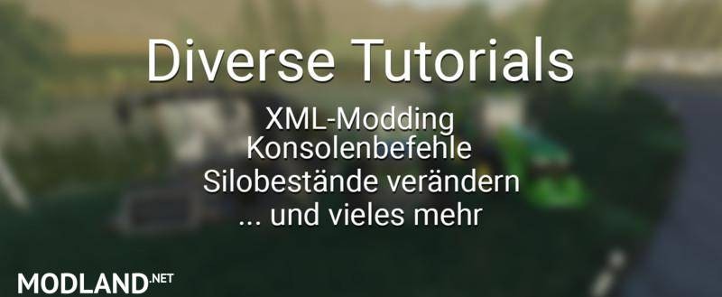 Diverse Tutorials - XML Modding and more