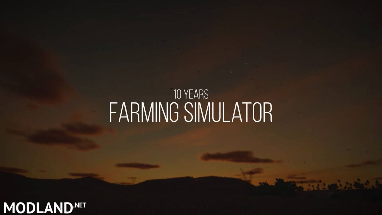 Celebrating 10 Years of Farming Simulator